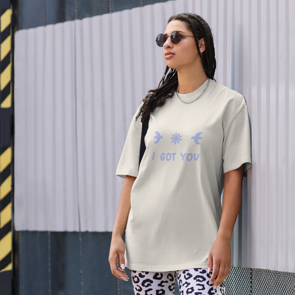 Oversized T-Shirt - I Got You